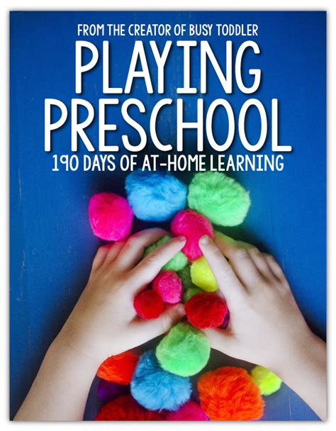 Playing Preschool Year 1: Homeschool Preschool Program - Busy Toddler | Homeschool preschool ...