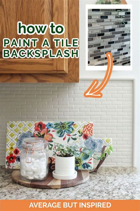 How To Paint A Kitchen Tile Backsplash And Update Your Kitchen For Less
