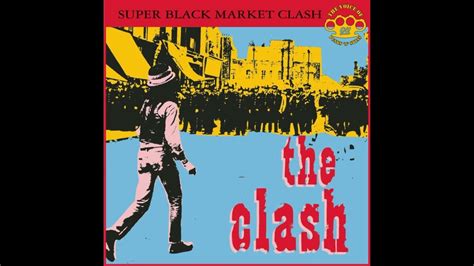 The Clash Super Black Market Clash 1993 Justice Tonight Kick It