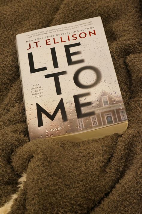 Lie with me book vs movie. Lie to Me by J.T. Ellison | Book Review