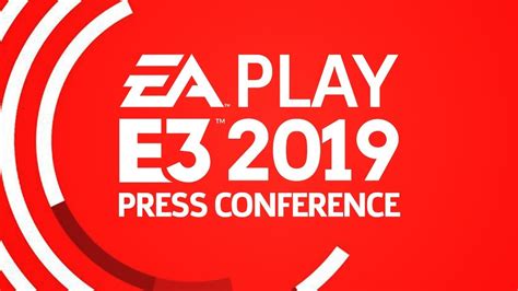 Full Ea Play E3 2019 Presentation Youtube