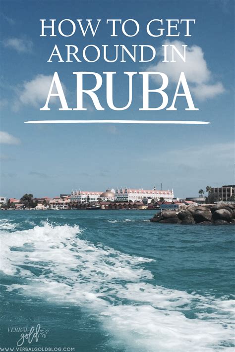 The Ultimate Travel Guide To Aruba One Happy Island Verbal Gold