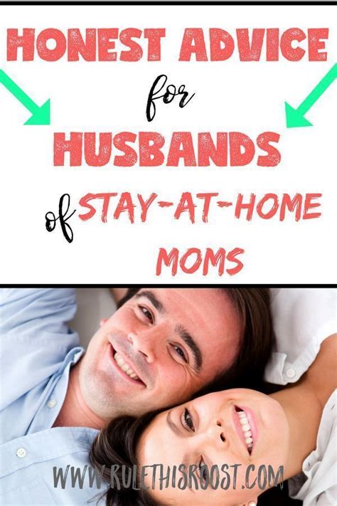 Advice For Husbands Of Stay At Home Moms Mom Advice Stay At Home Mom Stay At Home
