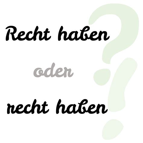 Kann zu einem verb der bestimmte oder unbestimmte artikel hinzugedacht werden, wird das verb also wie ein nomen gebraucht, so wird es großgeschrieben. Wird „recht haben" groß oder klein geschrieben ...