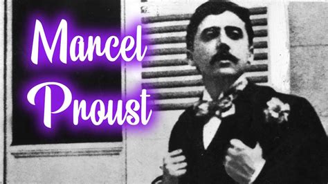 Marcel Proust Documentary Youtube