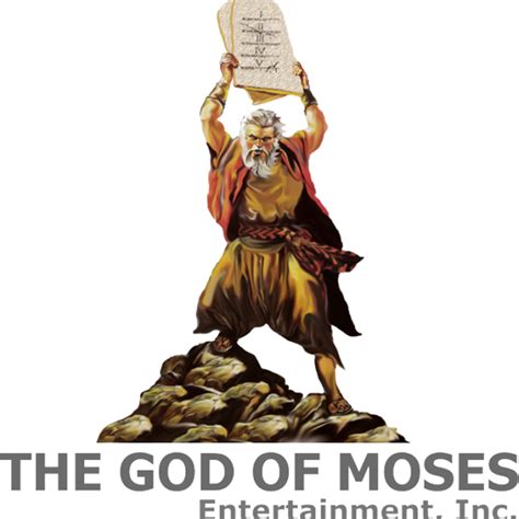 The God Of Moses Entertainment