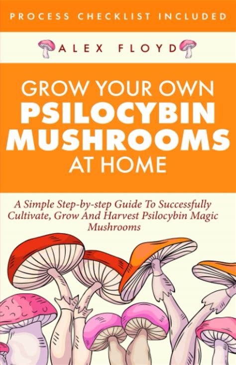 Mua Grow Your Own Psilocybin Mushrooms At Home A Simple Step By Step