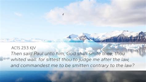 Acts 233 Kjv Desktop Wallpaper Then Said Paul Unto Him God Shall