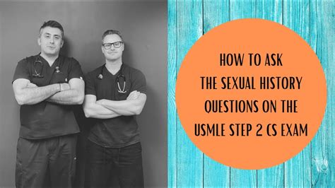 Asking Sexual History On The Usmle Step 2 Cs Exam Youtube