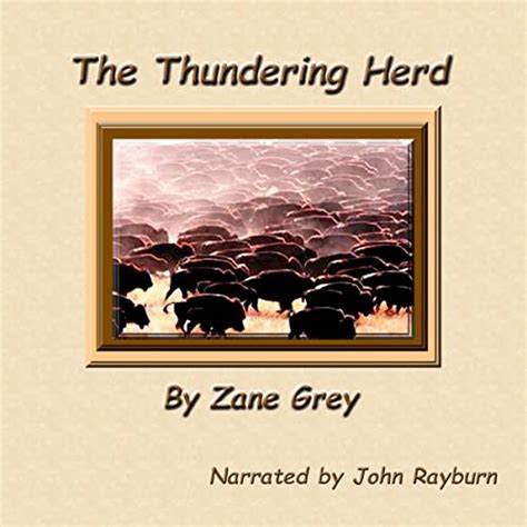 The Thundering Herd By Zane Grey Audiobook Audible Co Uk