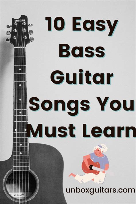 Top 10 Easy Bass Guitar Songs You Must Learn Unboxguitars In 2021 Guitar Songs For Beginners