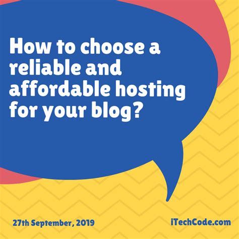 How To Choose A Reliable And Affordable Hosting For Your Blog