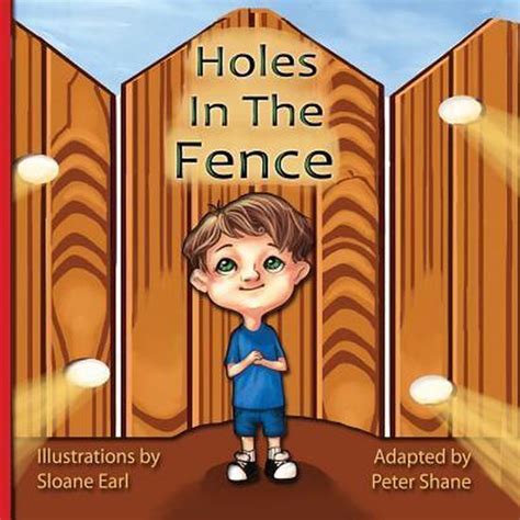 Holes In The Fence By Peter Shane Peter Shane 9780989413008