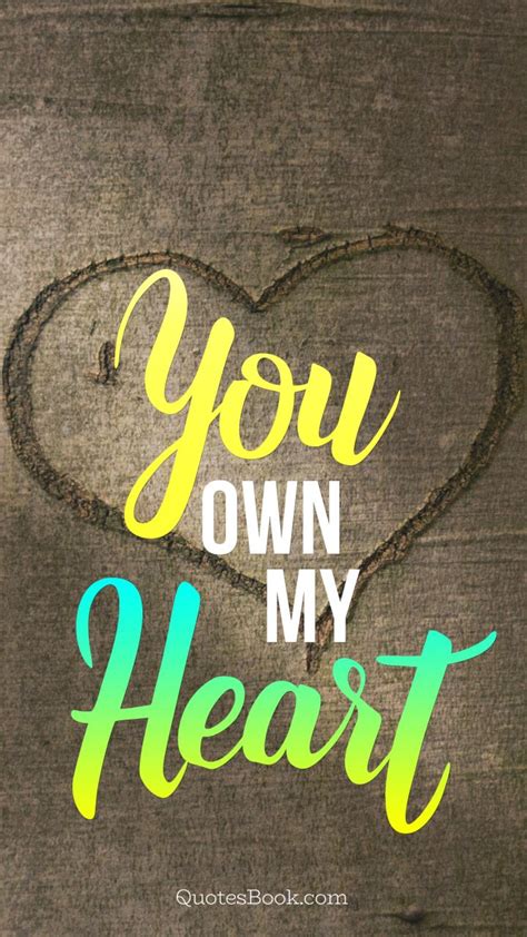 You Own My Heart Quotesbook
