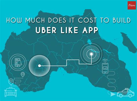 Building an uber clone requires careful planning. How much does it cost to build an Uber like App? - iView Labs