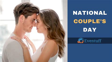 National Couples Day August 18 2023 Celebrate Your Love Eventuff