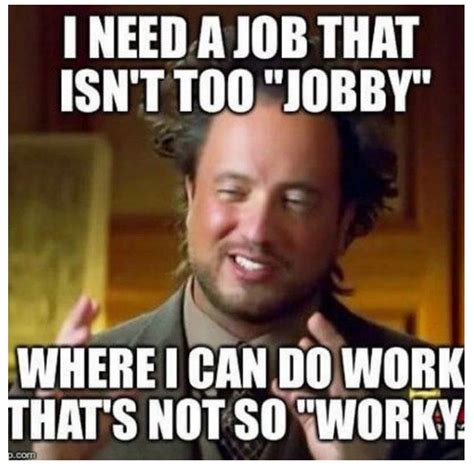 Work Happens 30 Pictures Work Memes Workplace Memes F
