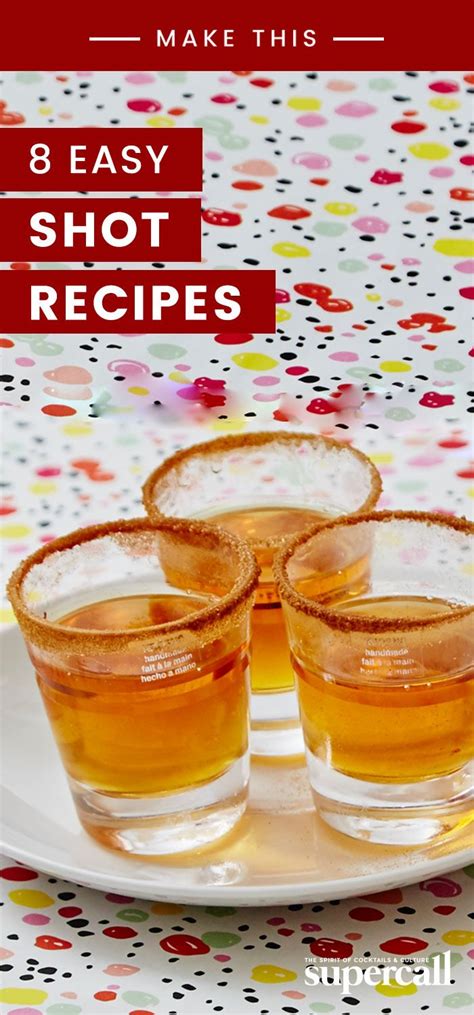 8 Easy Shot Recipes To Get The Party Going Fast Easy Shot Recipes