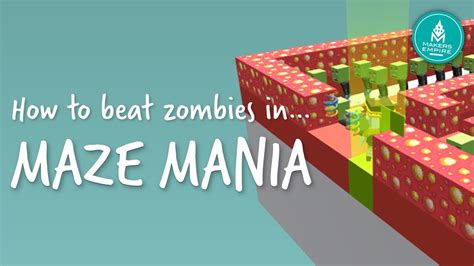 How To Beat Zombies In Maze Mania 3d Game Creator Makers Empire 3d
