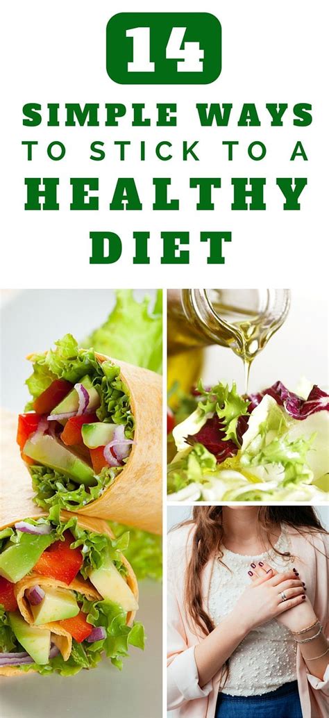 14 Simple Ways To Stick To A Healthy Diet Healthy Healthy Diet