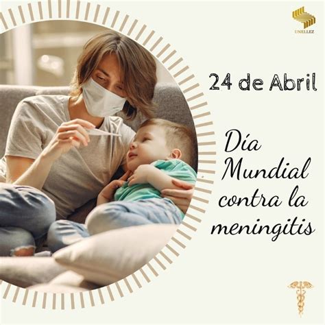 24 De Abril Día Mundial Contra La Meningitis