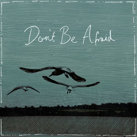 Dont Be Afraid Single By Tors Spotify