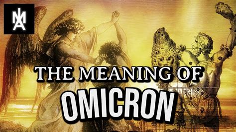 The Meaning Of The Word Omicron The Mass Of The Angels Youtube