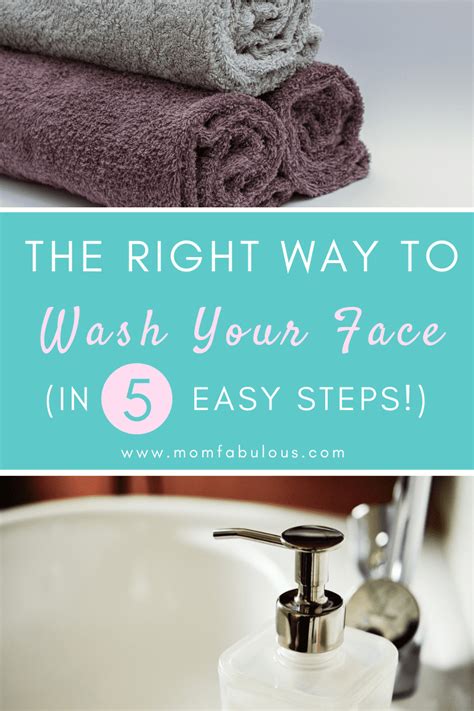 The Right Way To Wash Your Face In 5 Easy Steps