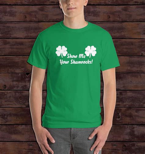 Show Me Your Shamrocks St Patty St Patrick S Day Funny Shirt Irish Green Drinking Shirt