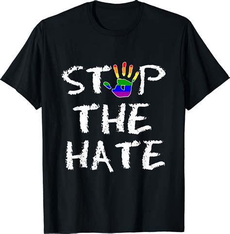 Stop The Hate T Shirt Uk Fashion