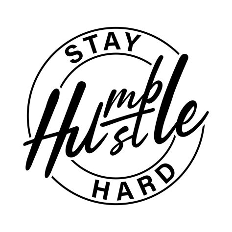 Stay Humble Hustle Hard Svg File For Cricut Silhouette Etsy Canada