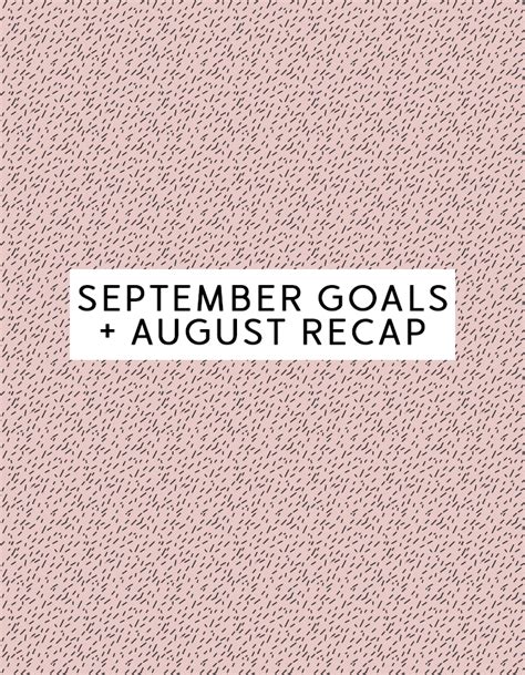September Goals August Recap Aileen Barker