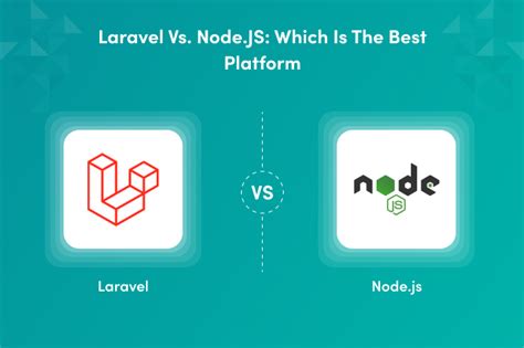 laravel vs node js the best backend web development platform by jessica bennett — tech