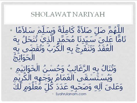 Sholawat adalah ungkapan sanjungan dan permohonan kepada allah melalui ungkapan mulia agar allah senantiasa memuliakan nabi muhammad. Bacaan Sholawat Nariyah dan Keutamaannya - Syahrulanam.com