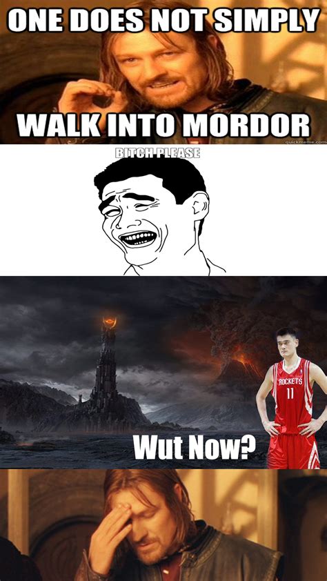 Image 262642 One Does Not Simply Walk Into Mordor Know Your Meme