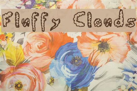 Fluffy Clouds Font