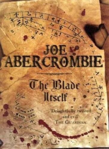 The Blade Itself Book One Of The First Law Gollancz Sf By Joe
