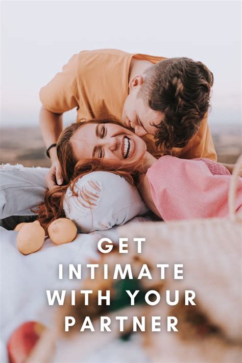 Easy Tips On How To Build Intimacy With Your Partner What Is Intimacy