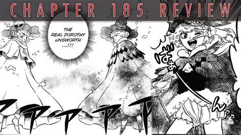 The Real Dorothy Unsworth Black Clover Chapter 185 Review Youtube