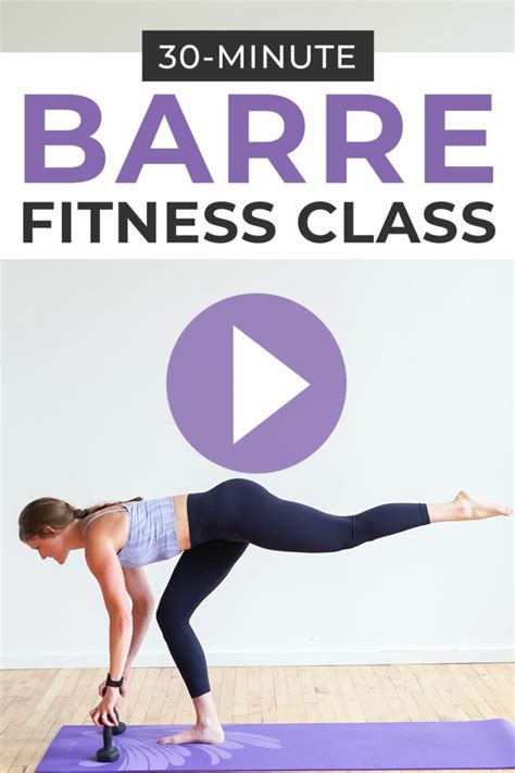 Barre Fitness 30 Minute Power Barre Video Nourish Move Love