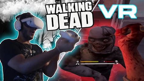 Fighting Zombies On The Oculus Quest 2🧟‍♂️🧟‍♂️ Twd Saints And