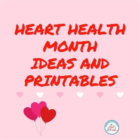 Heart Health Month Ideas And Printables ⋆ Science Is For Kids