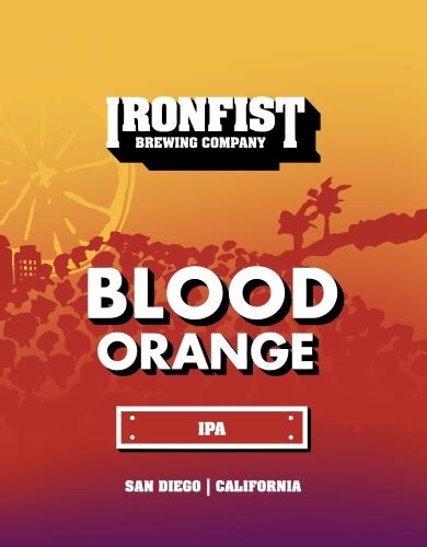 Blood Orange Ipa Iron Fist Brewing Co Untappd