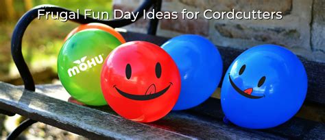Frugal Fun Day Ideas For Cordcutters The Cordcutter The Official Mohu Blog