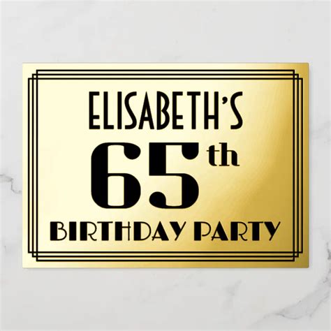65th Birthday Party Art Deco Look “65” And Name Foil Invitation Zazzle