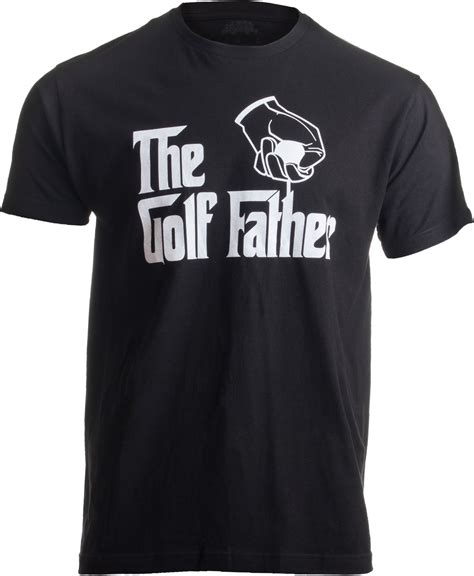 The Golf Father Funny Saying Golfing Shirt Golfer Ball Humor For Men