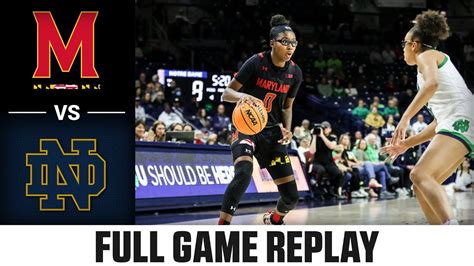 Maryland Vs Notre Dame Full Game Replay Acc Womens