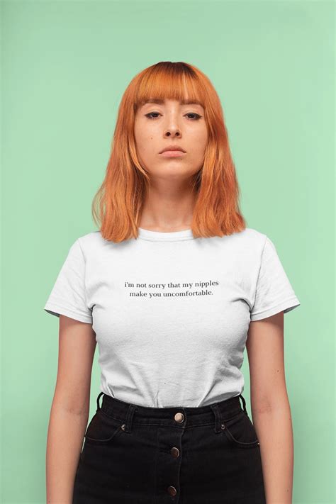 Not Sorry About My Nipples T Shirt For Women Stocking Etsy
