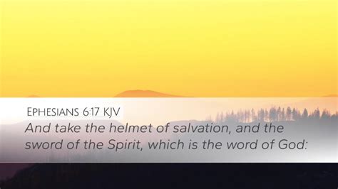 Ephesians 617 Kjv Desktop Wallpaper And Take The Helmet Of Salvation