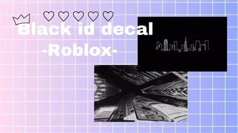 Black Id Decals For Roblox Youtube